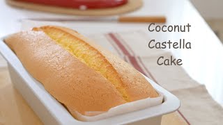 Coconut Castella Cake｜Apron [upl. by Ettennil182]