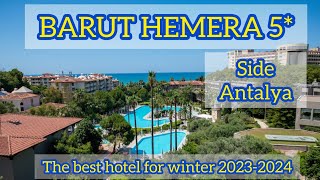 Barut Hemera 5 💓 Side Antalya Turkey  Winter 2023  2024  The best hotel for winter holidays 🌴🌊🌞 [upl. by Chelton471]