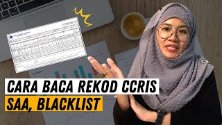 Cara Baca Laporan CCRIS Bulanan 0123 SAA Blacklist [upl. by Atteugram]