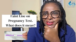 FAINT LINE PREGNANCY TEST What does it mean and what should be done next [upl. by Mccullough787]