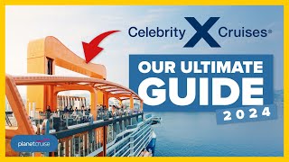 Celebrity Cruises  Our Ultimate Guide for 2024 [upl. by Saiff]