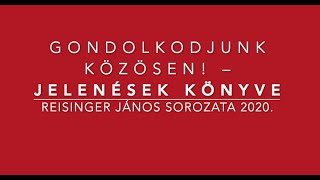 Jelenések könyve 1 – Gondolkodjunk együtt 81 – Reisinger János [upl. by Lesli990]