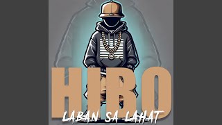 HiBO LABAN SA LAHAT [upl. by Grearson]