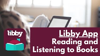 Reading and Listening to Books in the Libby App [upl. by Lama998]