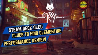 Stray on Steam Deck OLED  Performance review  Clues to find Clementine [upl. by Aimaj]