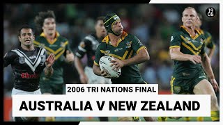 Australia v New Zealand  2006 Tri Nations Final  Full Match Replay  NRL Throwback [upl. by Annerahs]