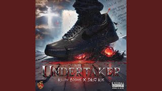 UNDERTAKER feat DKG Kie [upl. by Nnylrefinnej]