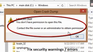 How to fix you dont have permisison to open this file Contact the file owner warning Windows 81 [upl. by Horn108]