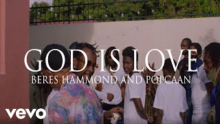 Popcaan Beres Hammond  God Is Love Official Video [upl. by Bradski]