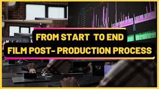 Complete Film PostProduction Process  24 crafts  Film Tutorials  CinemaParadiseTeluguChannel [upl. by Arenahs616]