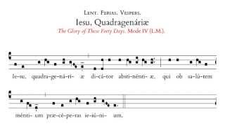 Iesu quadragenáriæ [upl. by Eciralc]