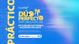 Evento Virtual Dúo Perfecto para obligados OSE Facturación Electrónica  Validación OSE GRATIS [upl. by Levana878]