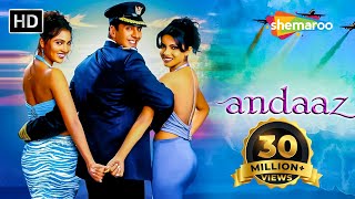 Andaaz Movie 2003 Full HD  Akshay Kumar  Priyanka Chopra  Lara Dutta  Aman Verma  Romantic [upl. by Margaret]