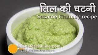 Til ki Chutney Recipe  Sesame Chutney recipe Video [upl. by Aivatnwahs]