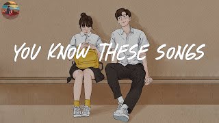 i bet you know all these songs 🌈 A throwback playlist reminds you the best time of your life [upl. by Afas]