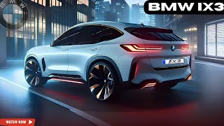 OFFICIAL Confirmed 2025 BMW iX3 Electric Crossover  That Will Blow Your Mind [upl. by Livvyy]