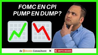 FOMC en CPI verwachtingen Pump en Dump of Dump en Pump [upl. by Archie428]