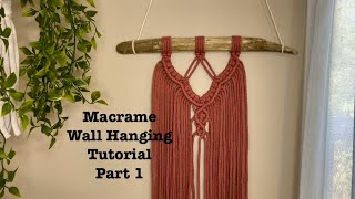 Macrame wall hanging tutorial part 1 [upl. by Acnaiv148]