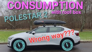 Electric car Polestar 2  Consumption with roof box backwards [upl. by Jack]