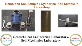 Remolded Soil Sample  Cylindrical Soil Sample  Remoulded Sample  Pawan Kumar Chamling [upl. by Annawek]