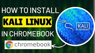 Mastering Chrome OS Install Kali Linux in Chrome Book  HindiUrdu [upl. by Julide537]