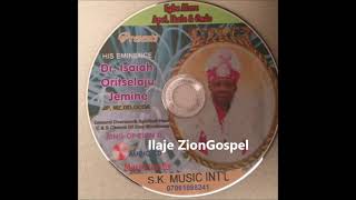 Egbe Alore Apoi Ikale amp Ondo Remembrance Album for Dr IO Jemine Ilaje Gospel [upl. by At]