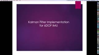 Kalman Filter for 6DOF IMU Implementation 36 [upl. by Llenrahc]