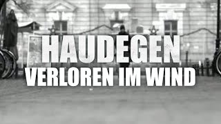 Haudegen  Verloren Im Wind Offizielles Video [upl. by Ihcego806]