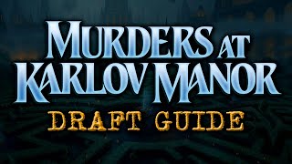 Murders at Karlov Manor Complete Draft Guide [upl. by Ferd]