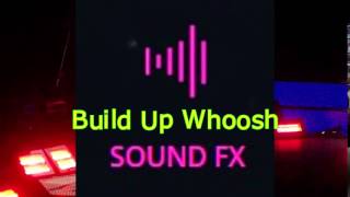 Build Up Whoosh  SOUND EFFECT [upl. by Yung923]