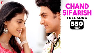 Chand Sifarish  Full Song  Fanaa  Aamir Khan Kajol  Shaan Kailash Kher  JatinLalit  Prasoon [upl. by Clercq]