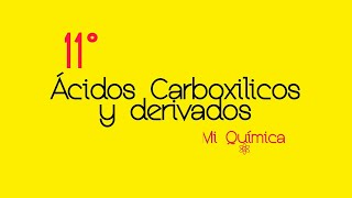 Ãcidos carboxilicos y derivados [upl. by Ilka]