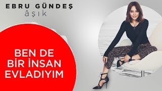 04  Ebru Gündeş  Ben De Bir İnsan Evladıyım Lyric Video [upl. by Bal603]