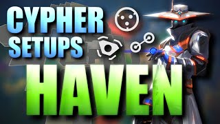 THE BEST Cypher HAVEN guide PATCH 811 SECRET Cameras Wires Setups amp More [upl. by Attevad591]