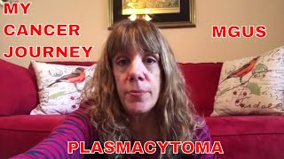 EP 3  I have Cancer Again  MGUS  Plasmacytoma Myeloma [upl. by Tuchman]