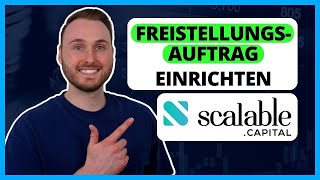 Scalable Capital Freistellungsauftrag einrichten für Anfänger [upl. by Ardnama]