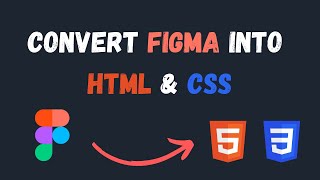 How To Convert Figma Design To HTML CSS  Figma To HTML CSS [upl. by Chretien]