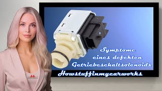 Symptome eines defekten Getriebeschaltsolenoids [upl. by Ralph419]