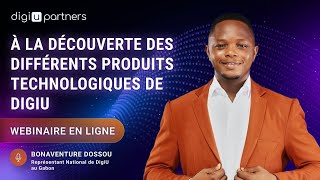 À la découverte des différents produits technologiques de lécosystème DigiU [upl. by Anaicul]