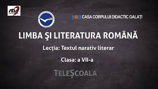 Limba Romana  Clasa 7  Textul Narativ [upl. by Ihn]