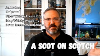 Ardnahoe Holyrood Piper Whisky Lounge Islay Whisky Academy and Dram Recommendations [upl. by Nnylsoj]