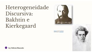 Heterogeneidade Discursiva Bakhtin e Kierkegaard [upl. by Enar785]