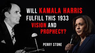 Will Kamala Harris Fulfill this 1933 Vision and Prophecy  Perry Stone [upl. by Maxfield]