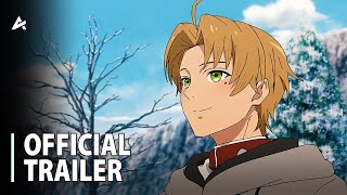 Mushoku Tensei Jobless Reincarnation Season 2 Part 2  Official Main Trailer [upl. by Goldshlag]