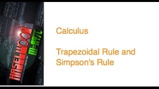 Calculus  55 Notes Trapezoidal RuleSimpsons Rule [upl. by Amesari]