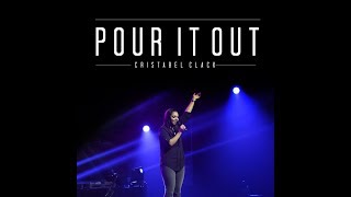 Pour It Out Cristabel Clack [upl. by Elburt]