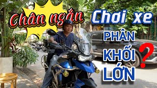 Chân ngắn có chạy được xe phân khối lớn [upl. by Ronacin664]