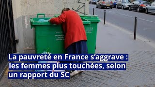 La pauvreté s’aggrave en France et touche davantage les femmes selon un rapport du SC [upl. by Leong831]