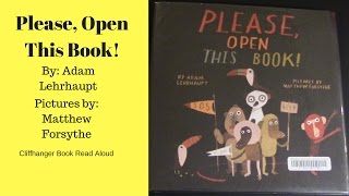 Please Open This Book  Read Aloud Books for Children  Bedtime Stories  Cliffhanger [upl. by Friedman]