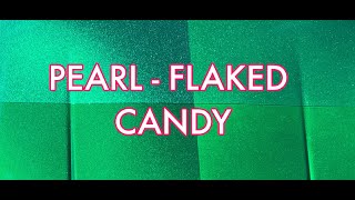 Mixing Candy Colors with PearlFlake [upl. by Atteuqram]